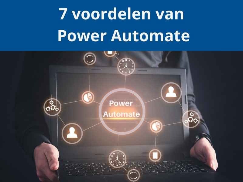 Blog 7 voordelen van Power Automate