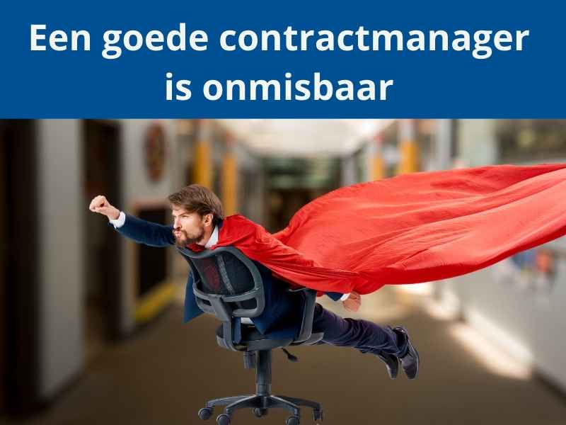 Blog een goede contractmanager is onmisbaar